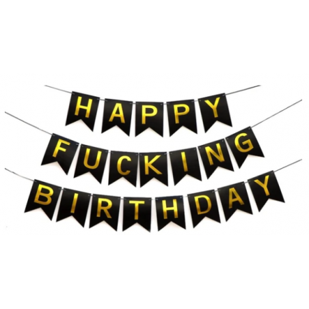 Happy Fucking Birthday Banner