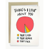 Things I Love About You, That Dick Card