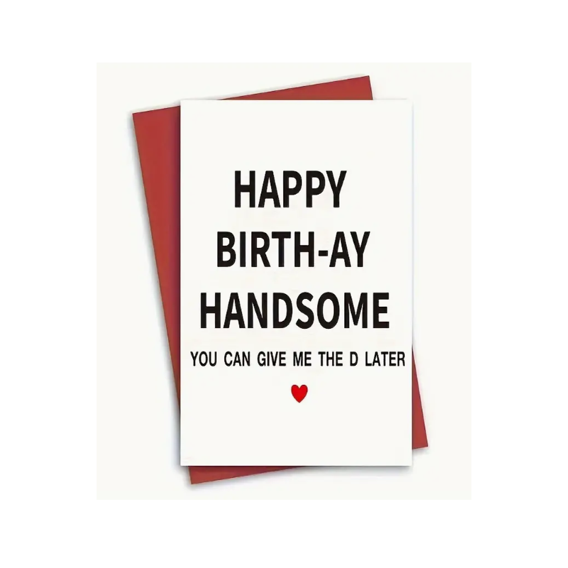Happy Birth-ay Handsome Card