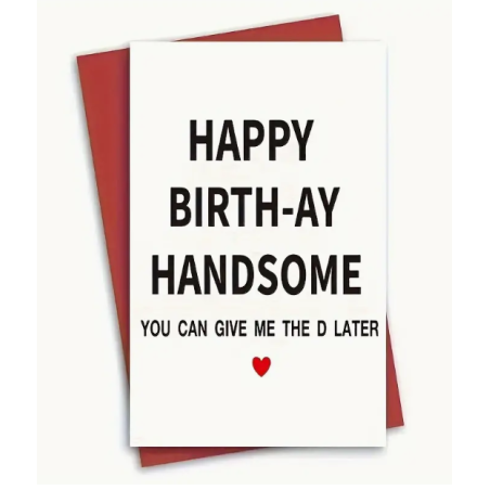 Happy Birth-ay Handsome Card