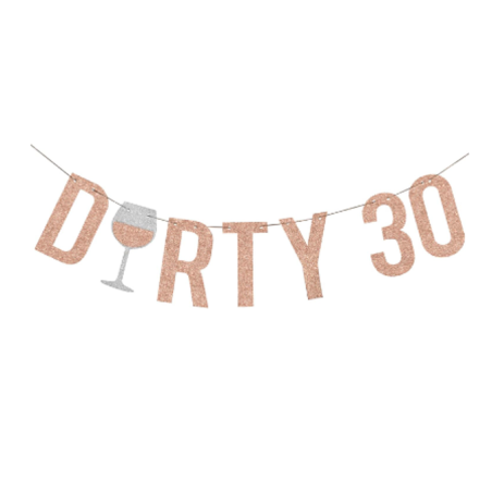 Dirty 30 Banner