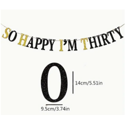 So Happy I'm Thirty Banner ( Shit )