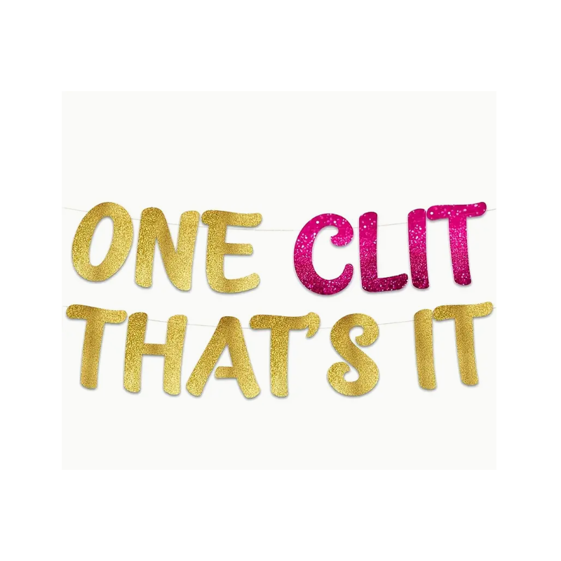 One Clit Thats It Banner